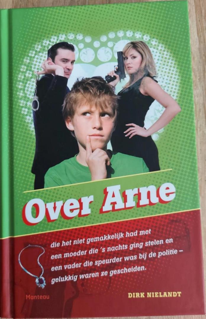 Nielandt, Dirk - Over Arne.