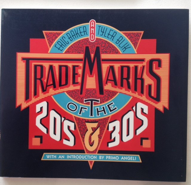 Baker, Eric.   Blik, Tyler.  Introduction: Primo Angeli - Trade Marks of the 20`s & 30`s