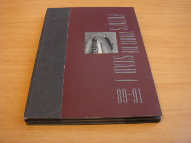 Diverse auteurs - Foto`s voor de stad 72-91 & Foto`s voor de stad 89-91 - Amsterdamse documentaire foto-opdrachten