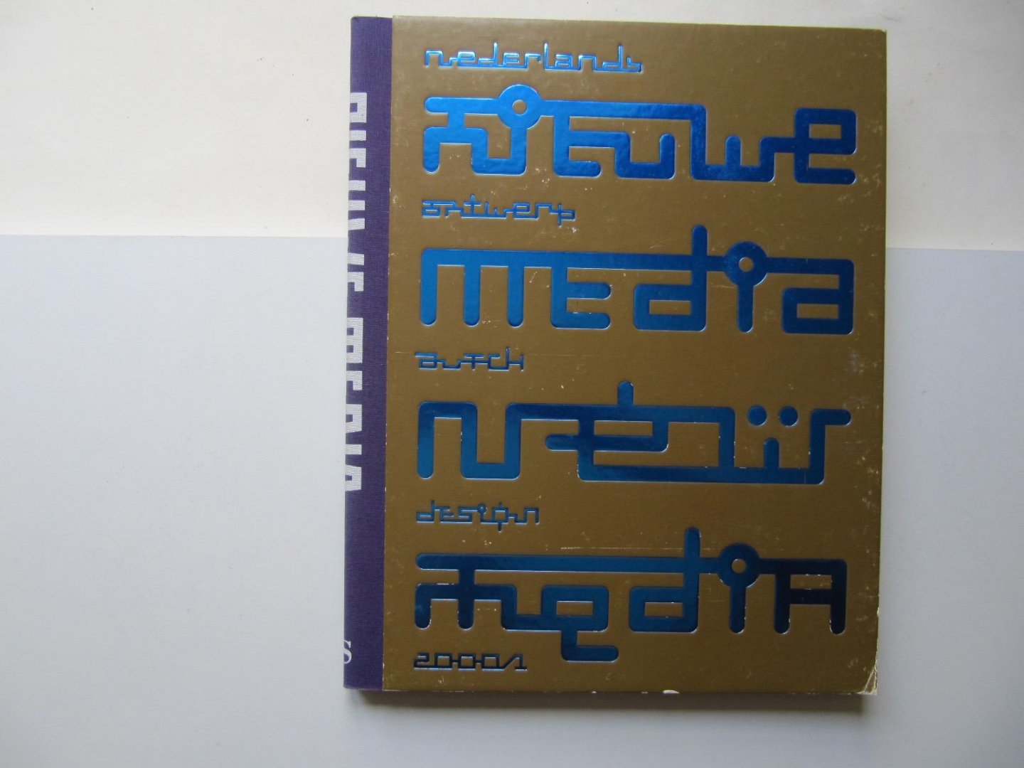 Redactie - Nederlands ontwerp = Dutch design 2000-2001 / deel 3 Nieuwe media / New media