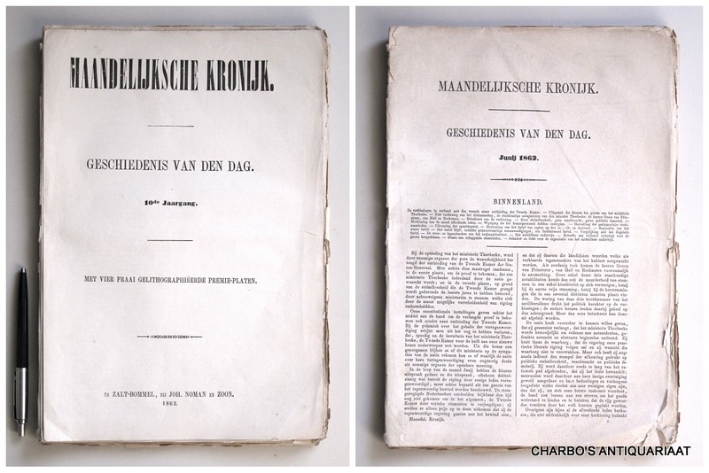 TIJDSCHRIFT. - Maandelijksche kronijk. Geschiedenis van den dag. 10de jaargang, Juny t/m December 1862.