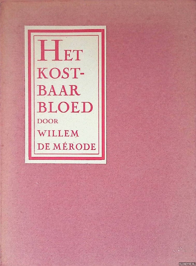 Mérode, Willem de - Het kostbaar bloed