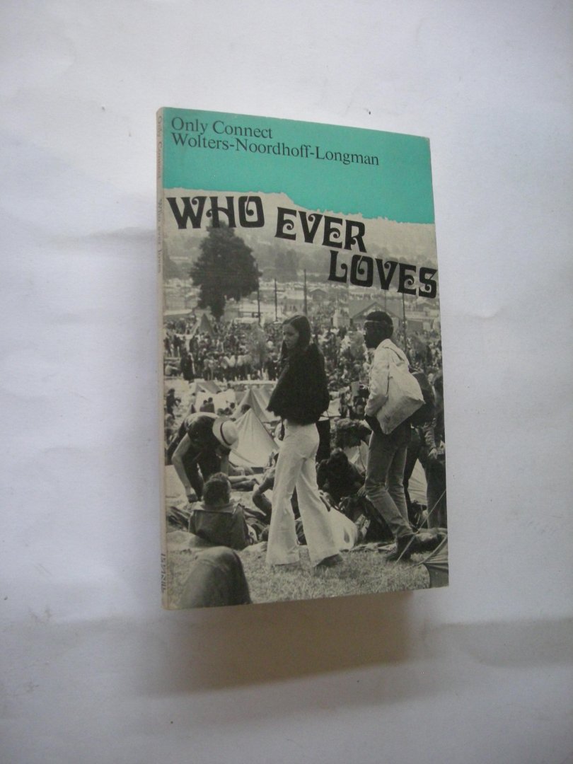 MacKinnon, A.H. en anderen - Who ever loves. A selection of love poems