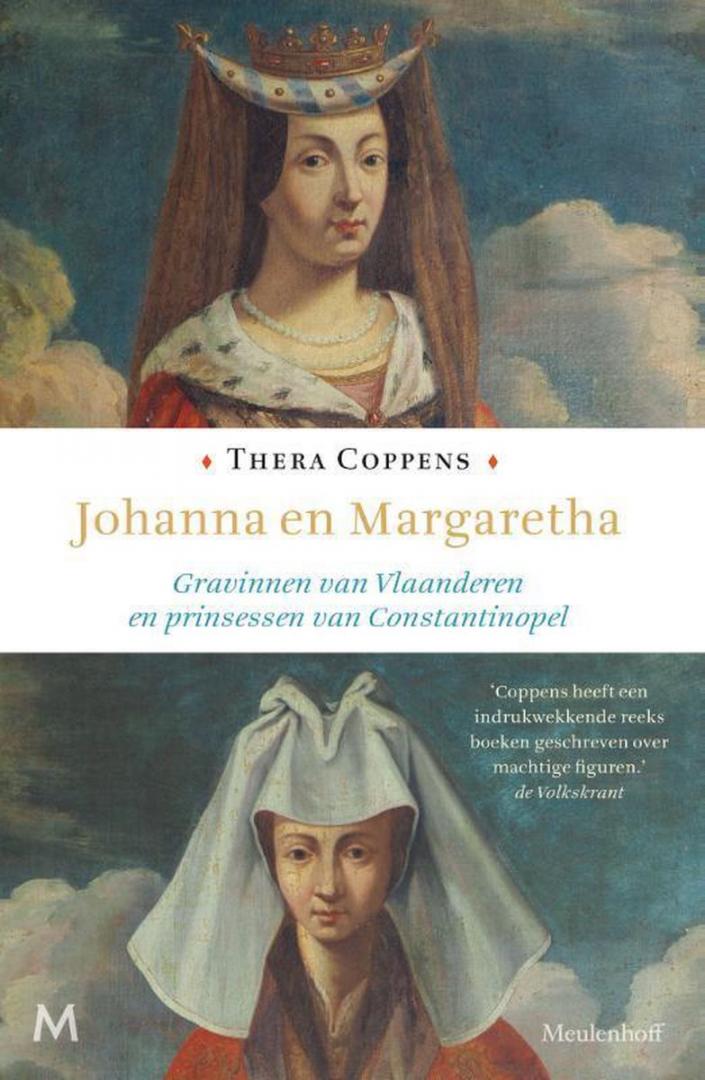 Coppens, Thera - Johanna en Margaretha / Gravinnen van Vlaanderen en prinsessen van Constantinopel