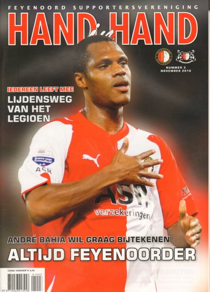 Diverse auteurs - HAND IN HAND nr. 03  , november 2010 , seizoen 2010-2011 ,  Jaargang 34 , Uitgave van Feyenoord Supportersvereniging met o.a.  ANDRE BAHIA/HISTORISCH ABC/DRAMATISCHE SEIZOENSTART/LUNATICS , softcover , goede staat