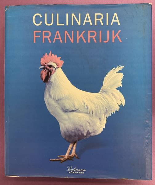 DOMINé, ANDRé., E.A. - Culinaria Frankrijk. Franse specialiteiten.