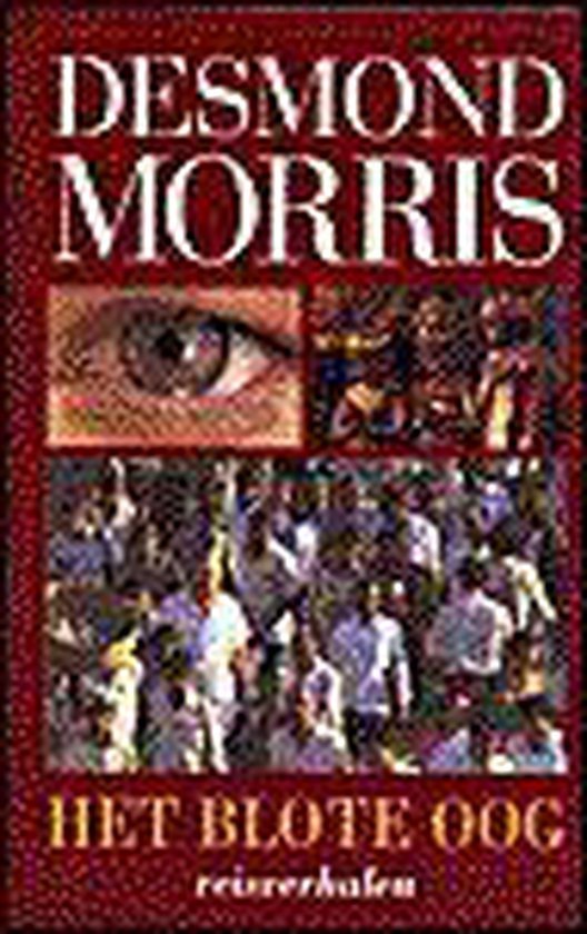 Morris, D. - Het Blote Oog