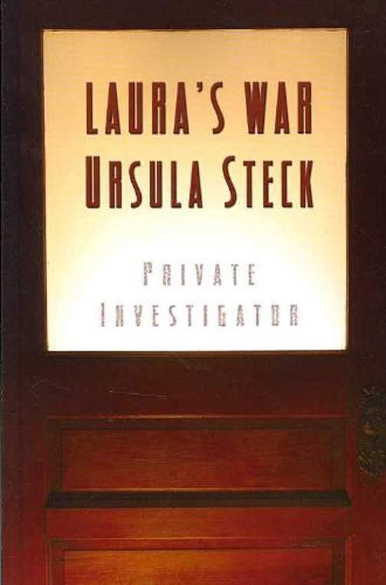 Laura's War; Private investigator
