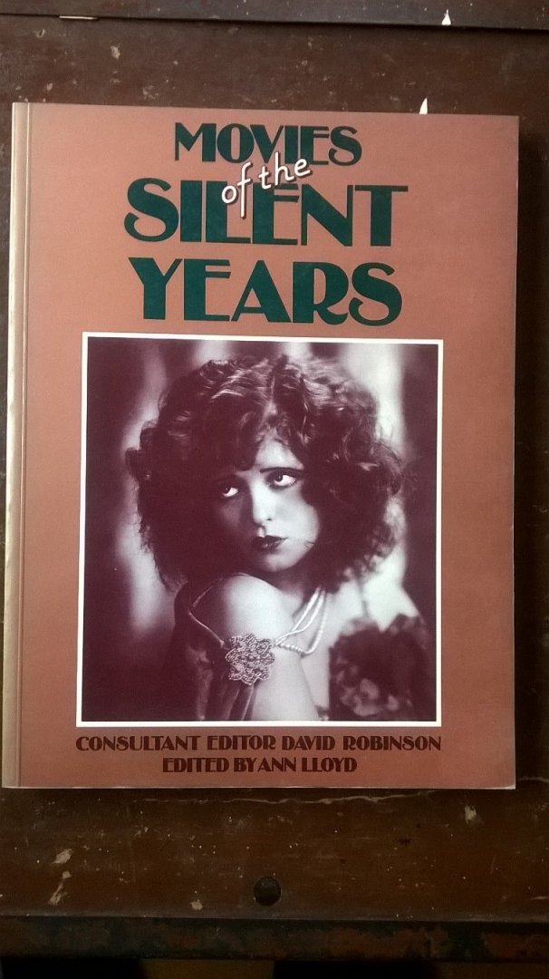 edited by Ann Lloyd - Movies of the silent years