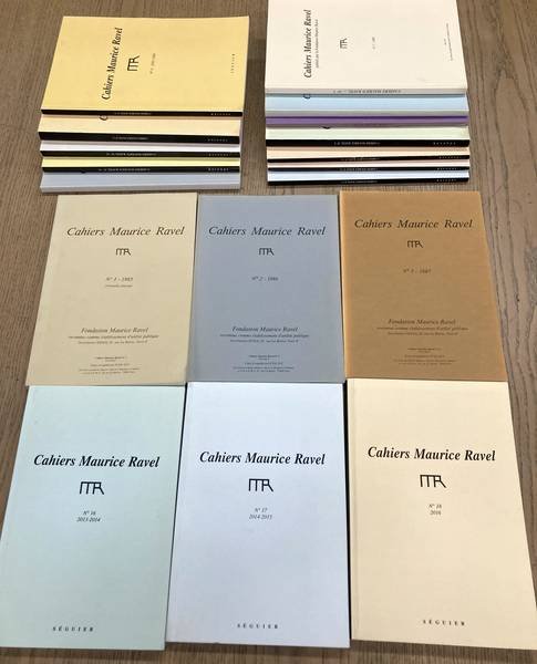RAVEL, MAURICE. - Cahiers Maurice Ravel. 18 volumes.  From No. 1- 1985 to No. 18 - 2016.