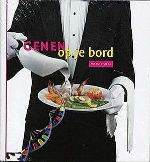 Gysel , Ann van . [ ISBN 9789076988191 ] 2219 - Genen op je Bord . ( Biotechnologie kan bijdragen aan een duurzame landbouw. Naast de traditionele veredelingsmethoden bestaan er genetische en microbiologische technieken om de landbouw en veeteelt minder belastend te maken in het milieu en de -