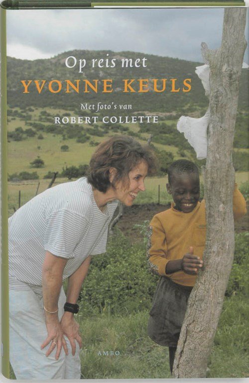 Yvonne Keuls - Op reis met Yvonne Keuls