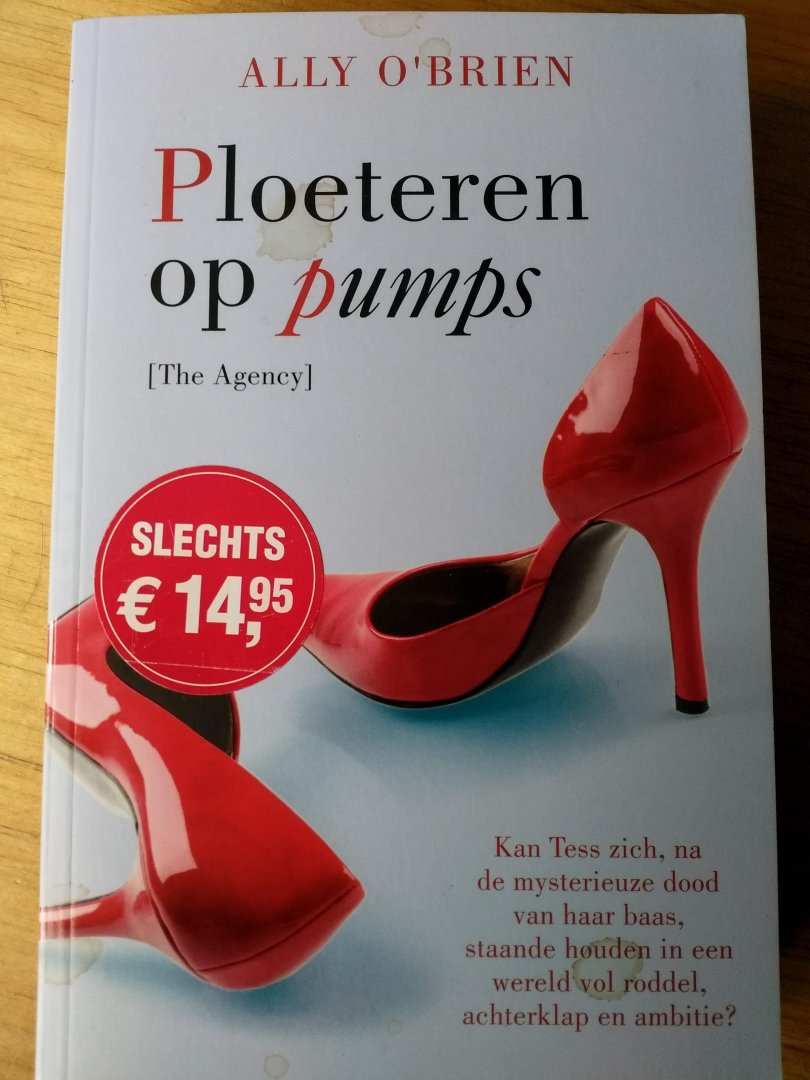 O'Brien, Ally  (vert:Erica Feberwee) - Ploeteren op pumps / the Agency