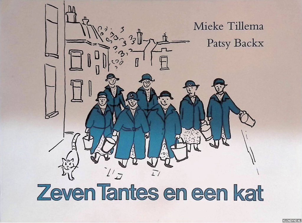 Tillema, Mieke & Patsy Backx - Zeven tantes en een kat