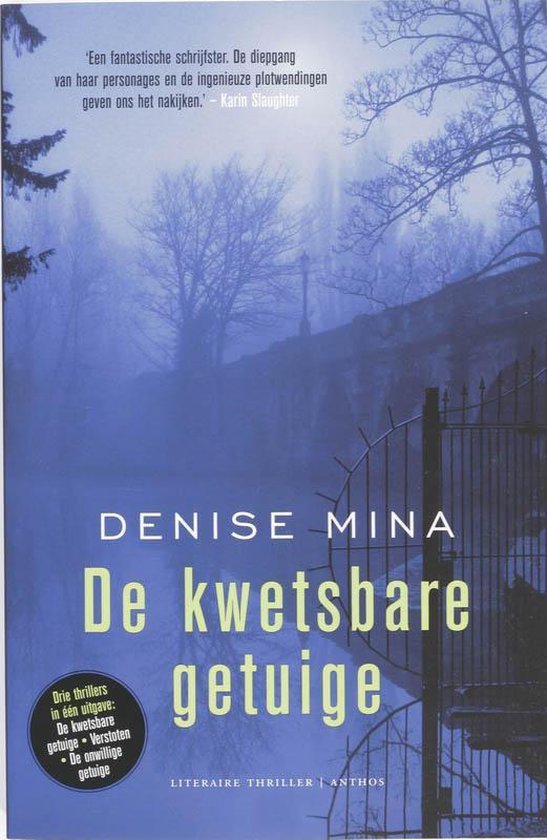 Mina, Denise - De Kwetsbare Getuige