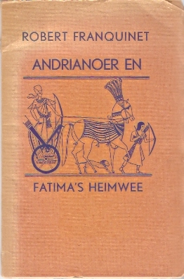 Franquinet, Robert - Andrianoer en Fatima's Heimwee