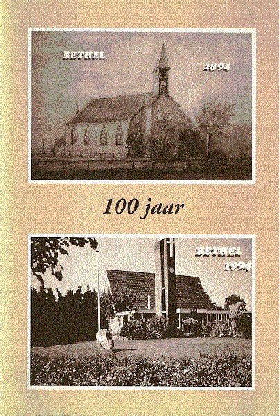 Jo  Schonewille en de kerkenraad der gemeente - Bethel 1894  100 jaar  Bethel  1994