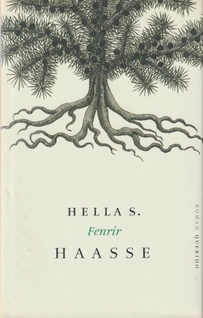 Haasse, Hella S. - Fenrir Een lang weekend in de Ardennen. Verzameld werk Hella S. Haasse