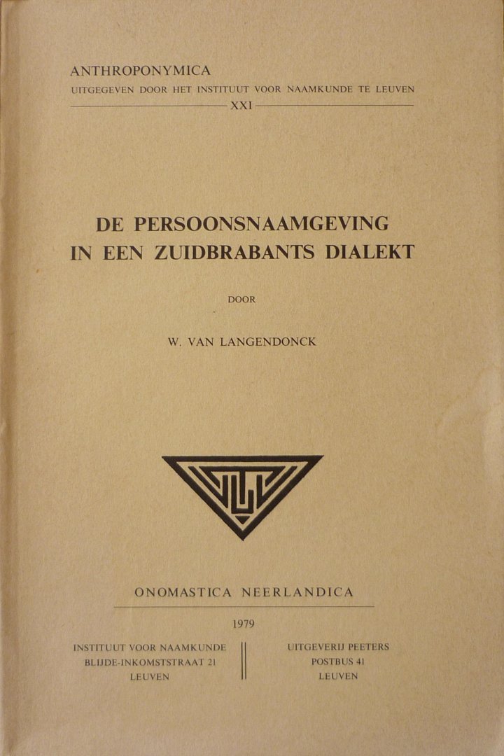 Langendonck, W. Van - De persoonsnaamgeving in een Zuidbrabants dialekt