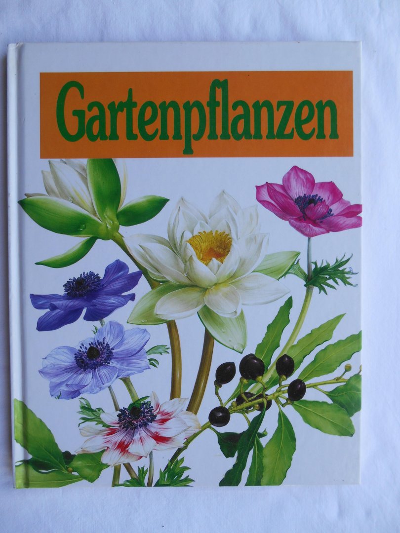 Gottwald, Doris - Gartenpflanzen