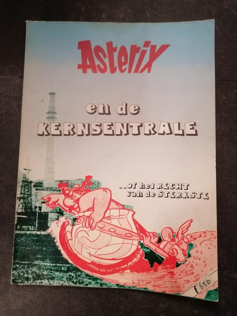 Gossinny Uderzo - Asterix en de kerncentrales... of het recht van de sterkste