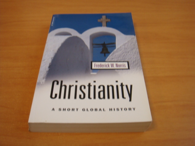 Norris, Frederick W - Christianity - A Short Global History