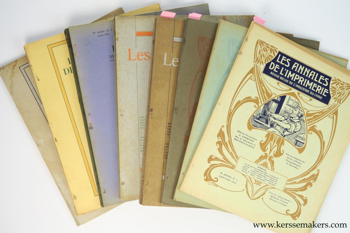 Leempoel (publ.) - Les annales de l'imprimerie. Revue belge de l'industrie du livre. Sous les auspices du Cercle d'Études Typographiques de Bruxelles. Xe Année, 1911, en 12 livraisons.