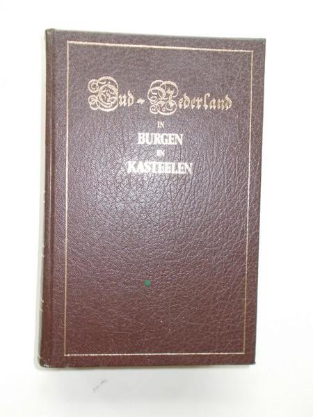 ROBIDE VAN DER AA, Mr., - Oud Nederland in burgen en kasteelen. Facsimile naar de uitgave 1841/1846.
