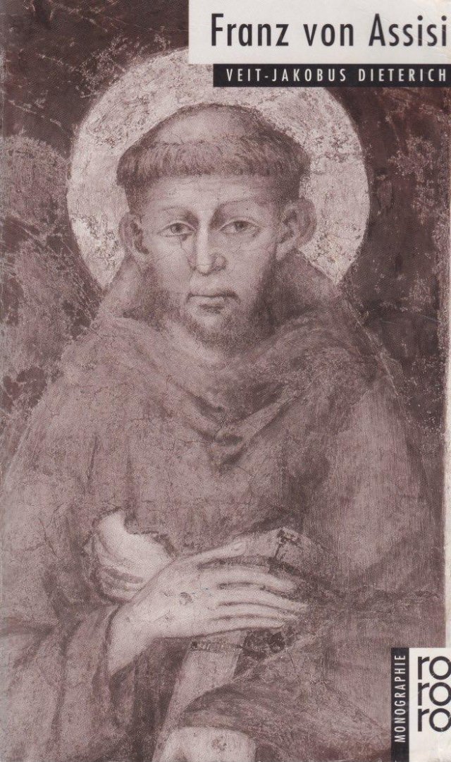 Veit-Jakobus Dieterich - Franz von Assisi