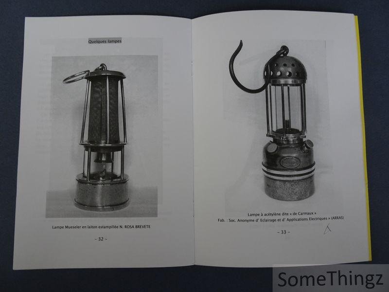 Wilfrid Lambert. - Les lampes de mineur des origines à nos jours.