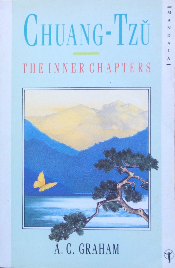 Graham, A.C. - Chuang-Tzu; the inner chapters