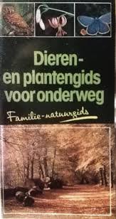 Zimmer, U.E., Handel, A., Eisenreich, W., Hillenius-Gehrels, F. - Dieren- en plantengids voor onderweg (familie-natuurgids)
