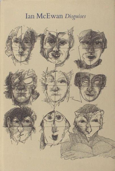 McEwan, Ian. - Disguises.