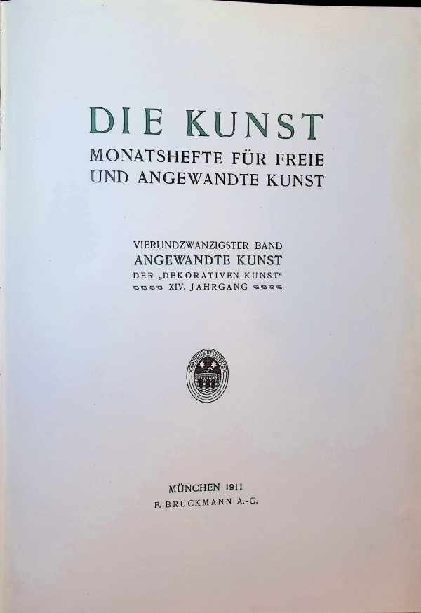  - Die Kunst  Monatshefte für freie und angewandte Kunst Vierundzwanzigster Band der " Dekorativen Kunst"  XIV Jahrgang