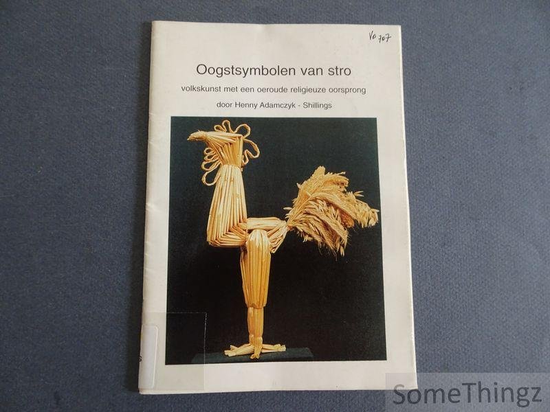 Henny Adamczyk-Schillings. - Oogstsymbolen van stro. Volkskunst met een oeroude religieuze oorsprong.