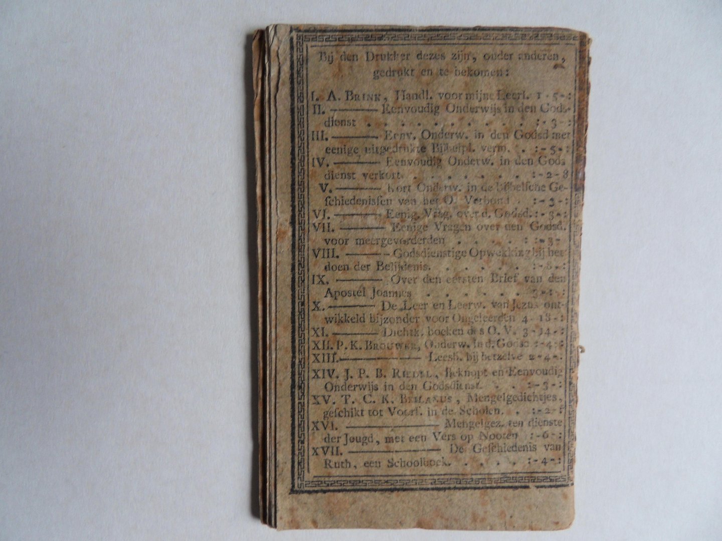 Brink, A. [ met de handtekening van de drukker onder het voorberigt ]. - Kort Onderwijs in de Bijbelsche Geschiedenissen van het Nieuwe Verbond.