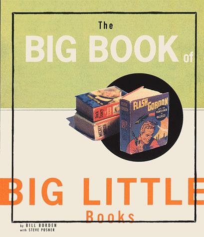 Borden, Bill - The big book of big little  books