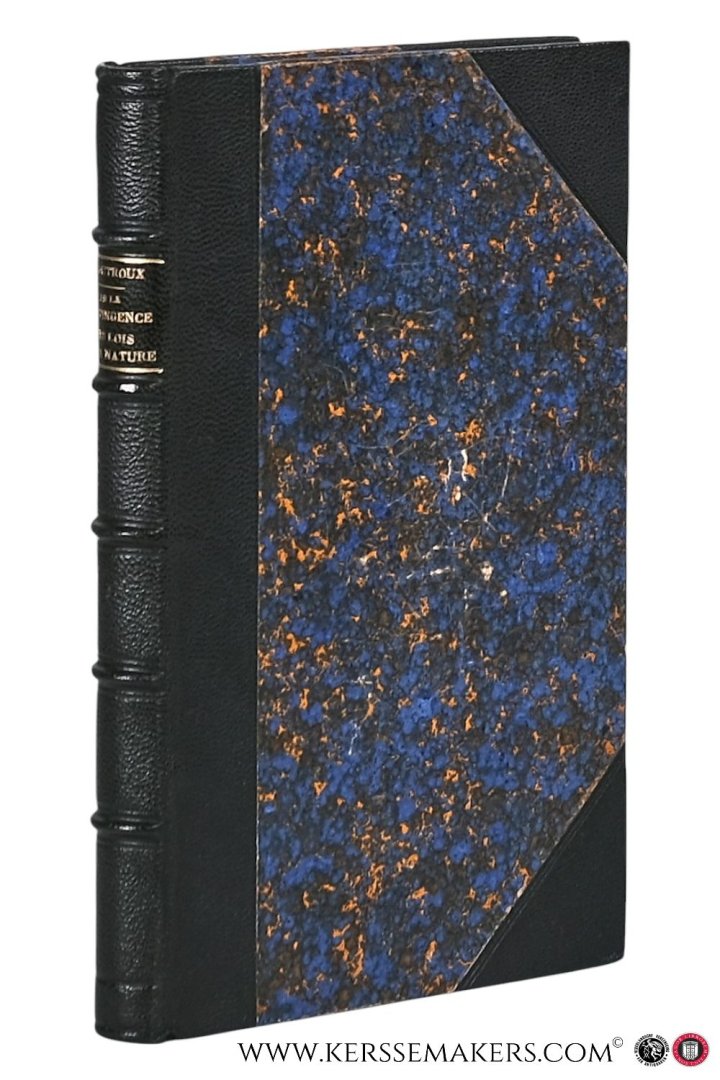 Boutroux, Emile. - De la contingence des lois de la nature. Deuxieme edition.