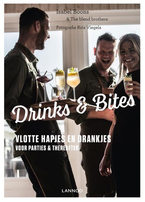 Isabel Boons ; The blend brothers ; Kris Vlegels - Drinks & bites