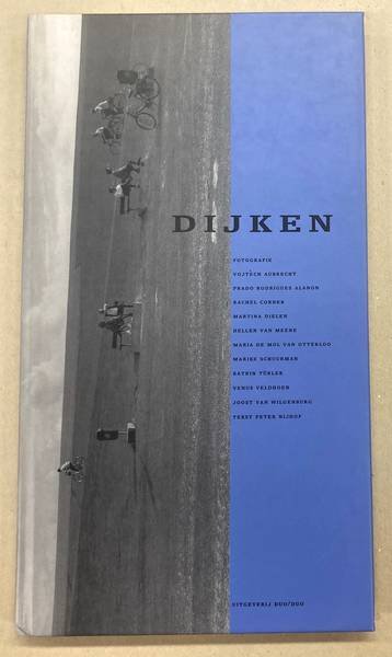 NIJHOF, PETER. - Dijken.