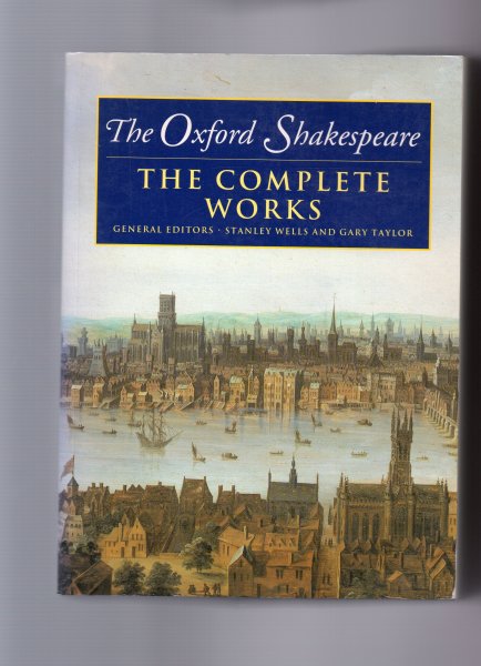 the new oxford shakespeare the complete works