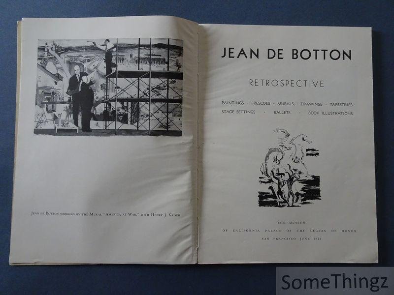 N/A. - Jean de Botton. Retrospective. Paintings - frescoes - murals - drawings - tapestries - stage settings - ballets - book illustrations. [With handwritten dedication.]