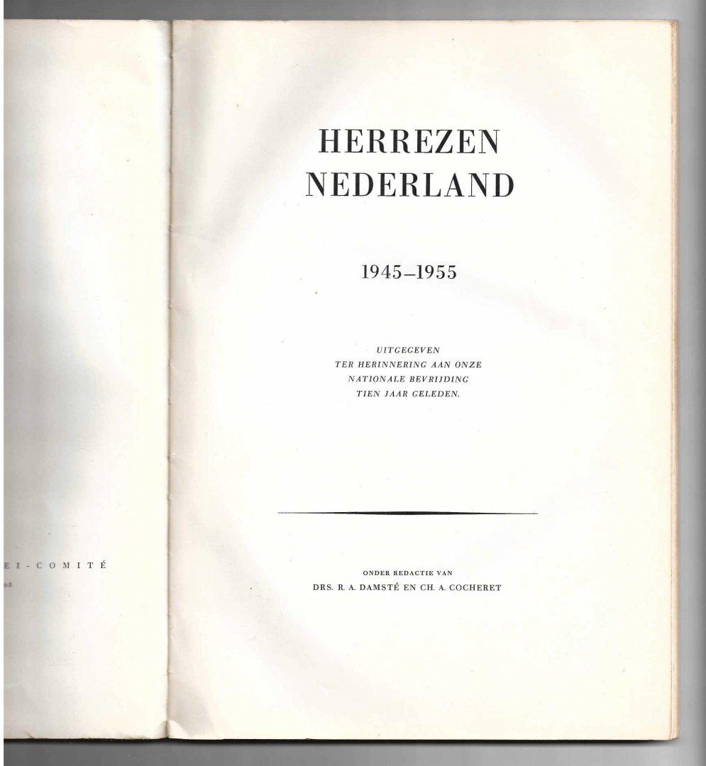 Damsté, Drs. R.A. en Cocheret, CH.A. - Herrezen Nederland 1945-1955