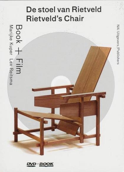 KUPER, MARIJKE & LEX REITSMA. - De stoel van Rietveld /Rietveld's chair. (BOOK + DVD)
