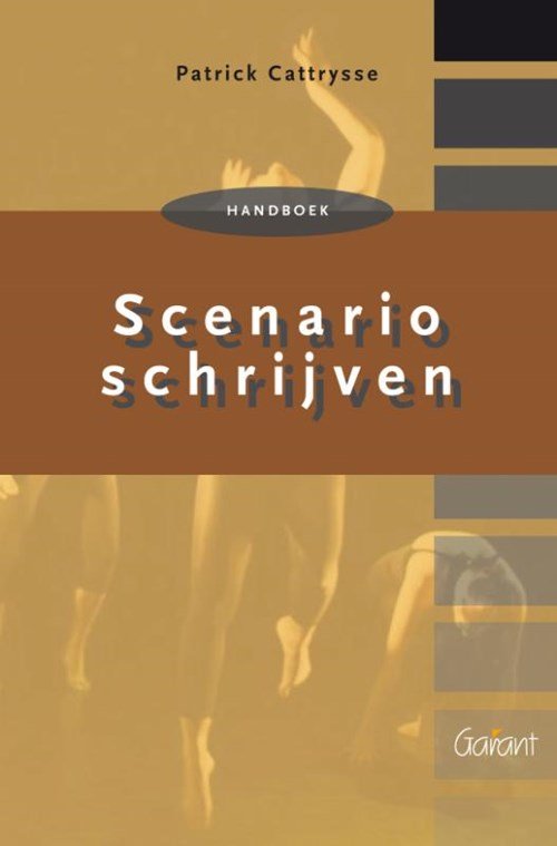 Patrick Cattrysse - Handboek scenarioschrijven