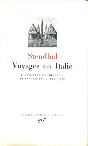 Stendhal - Voyages en Italie.
