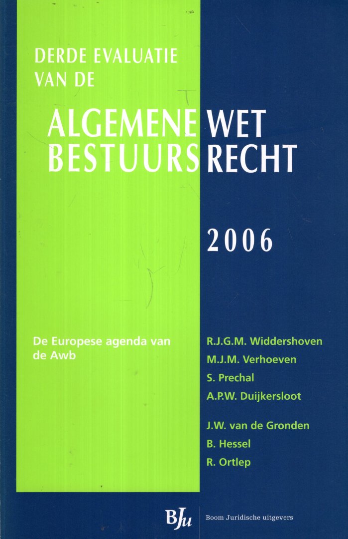 Widdershoven, R.J.G.M. ... [et al.] - De Europese agenda van de Awb.