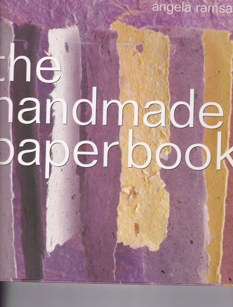 Ramsay Angela - the handmade paper book (paperbook)