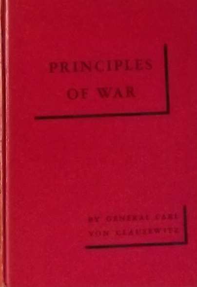 Clausewitz, Carl von. - Principles of War