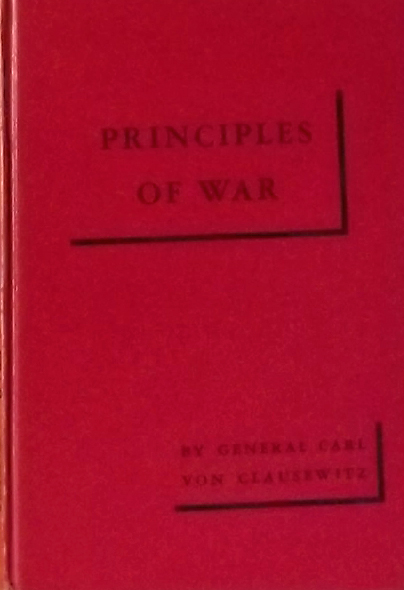 Clausewitz, Carl von. - Principles of War